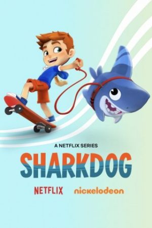 Chú Chó Cá Mập 2 - Sharkdog Season 2