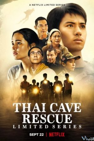 Cuộc Giải Cứu Hang Thái Lan – Thai Cave Rescue