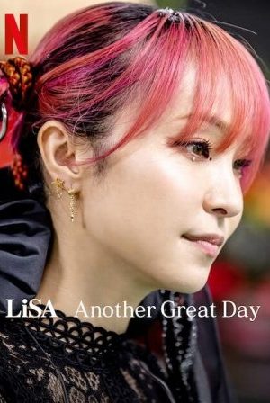 Phim Lisa: Lại Một Ngày Tuyệt Vời - Lisa Another Great Day