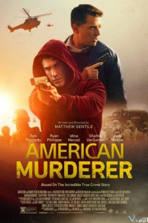 Sát Nhân Người Mỹ – American Murderer