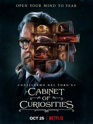 Căn Buồng Hiếu Kỳ Của Guillermo Del Toro – Guillermo Del Toro’s Cabinet Of Curiosities
