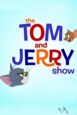 Tom Và Jerry – The Tom And Jerry Show