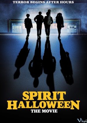 Hồn Ma Đêm Halloween - Spirit Halloween: The Movie