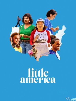 Giấc Mơ Mỹ Phần 2 – Little America Season 2