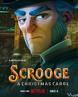 Scrooge: Bài Hát Giáng Sinh – Scrooge: A Christmas Carol