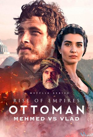 Đế Quốc Trỗi Dậy: Ottoman 2 – Rise Of Empires: Ottoman Season 2