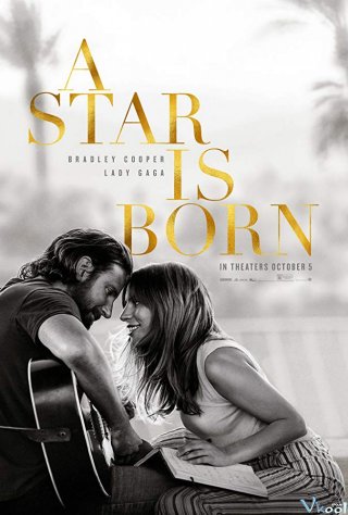 Vì Sao Vụt Sáng - A Star Is Born
