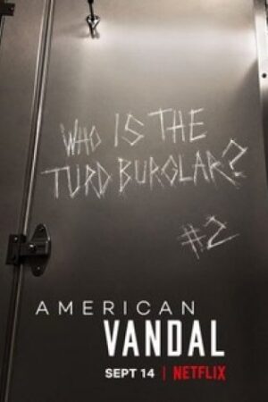 Phá Hoại Kiểu Mỹ 2 - American Vandal Season 2