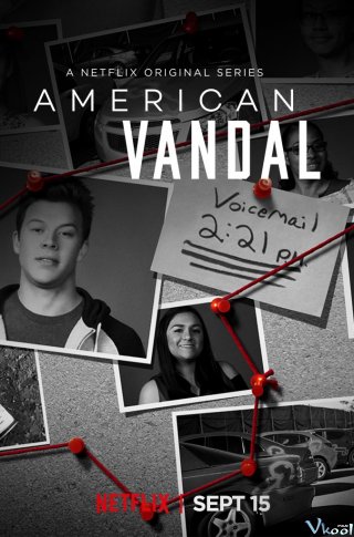 Phá Hoại Kiểu Mỹ 1 - American Vandal Season 1