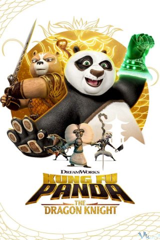 Kung Fu Panda: Hiệp Sĩ Rồng 2 - Kung Fu Panda: The Dragon Knight Season 2