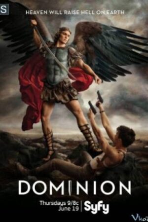 Ác Thần 1 - Dominion Season 1