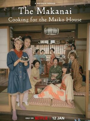 Makanai: Đầu Bếp Nhà Maiko - The Makanai: Cooking For The Maiko House