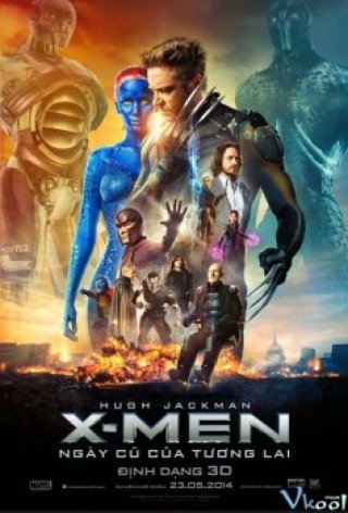 X-men: Ngày Cũ Của Tương Lai – X-men: Days Of Future Past