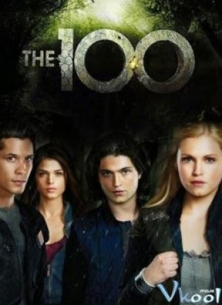 100 Phần 1 – The 100 Season 1