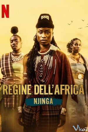 Nữ Vương Châu Phi: Njinga – African Queens: Njinga