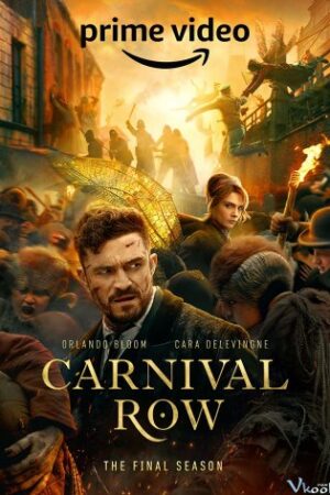 Sinh Vật Thần Thoại 2 - Carnival Row Season 2