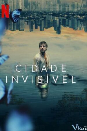 Thành Phố Vô Hình 2 - Invisible City Season 2