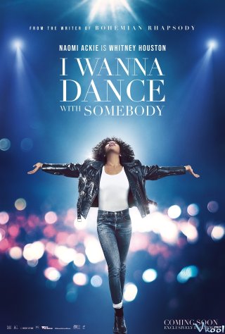 Nữ Danh Ca Huyền Thoại – Whitney Houston I Wanna Dance With Somebody