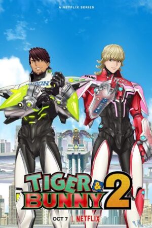 Tiger Và Bunny 2 – Tiger & Bunny Season 2