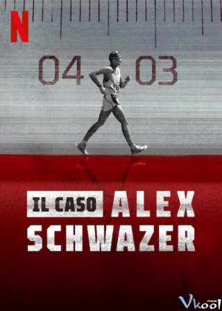 Alex Schwazer: Đuổi Theo Sự Thật – Running For My Truth: Alex Schwazer