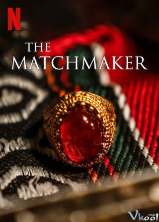 Bà Mối – The Matchmaker