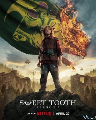 Sweet Tooth: Cậu Bé Gạc Nai 2 – Sweet Tooth Season 2