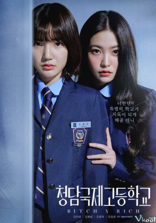 Chị Đại Học Đường – Bitch X Rich