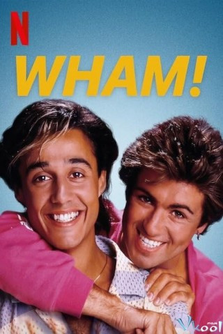 Wham! – Wham!