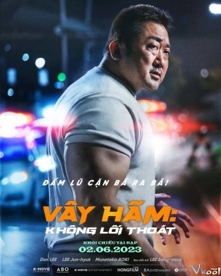 Vây Hãm: Không Lối Thoát – The Roundup: No Way Out
