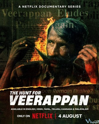 Cuộc Săn Lùng Veerappan – The Hunt For Veerappan