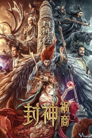 Phong Thần – Hoạ Thương – League Of Gods: The Fall Of Sheng