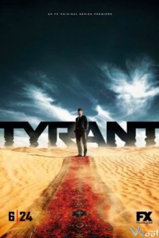 Bạo Chúa Phần 1 – Tyrant Season 1