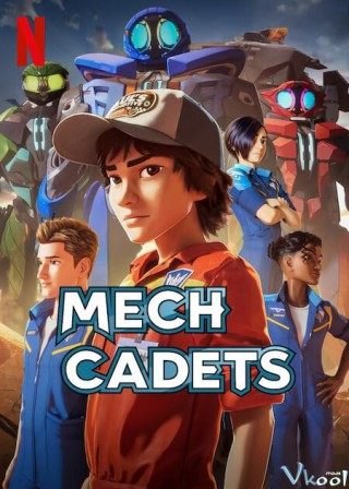 Đội Phi Công Robot – Mech Cadets