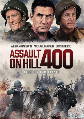 Trận Chiến Đồi 400 – Assault On Hill 400