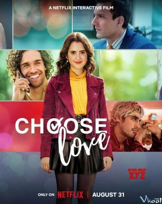 Chọn Tình Yêu – Choose Love