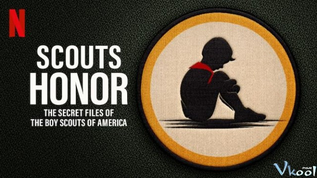 Xem Phim Danh Dự Hướng Đạo Sinh: Tài Liệu Bí Mật Về Hội Nam Hướng Đạo Mỹ - Scout