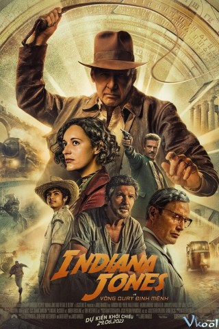 Indiana Jones: Vòng Quay Định Mệnh - Indiana Jones And The Dial Of Destiny
