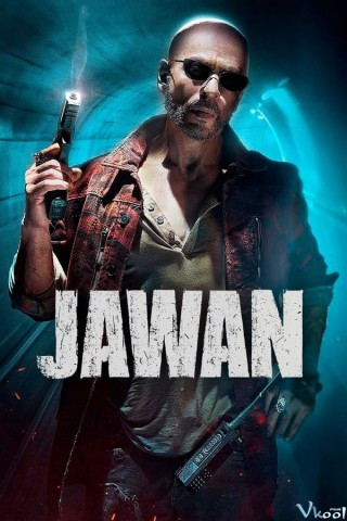 Người Lính – Jawan