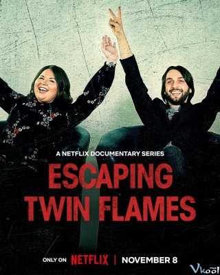Thoát Khỏi Twin Flames – Escaping Twin Flames