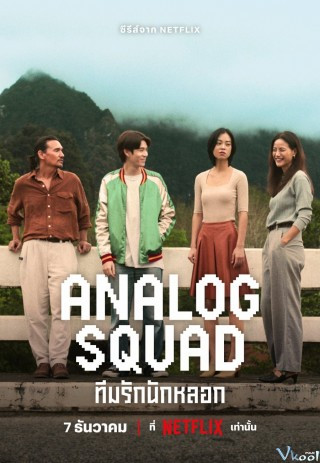 Biệt Đội Lừa Tình – Analog Squad