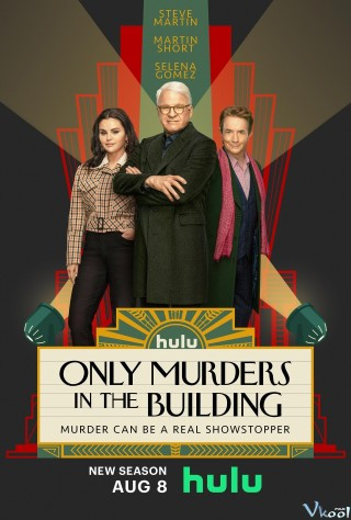 Chỉ Có Sát Nhân Bên Trong Tòa Nhà 3 – Only Murders In The Building Season 3