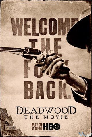 Thị Trấn Deadwood - Deadwood: The Movie