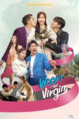 Cô Nàng Trong Trắng Oh Woo Ri – Woori The Virgin
